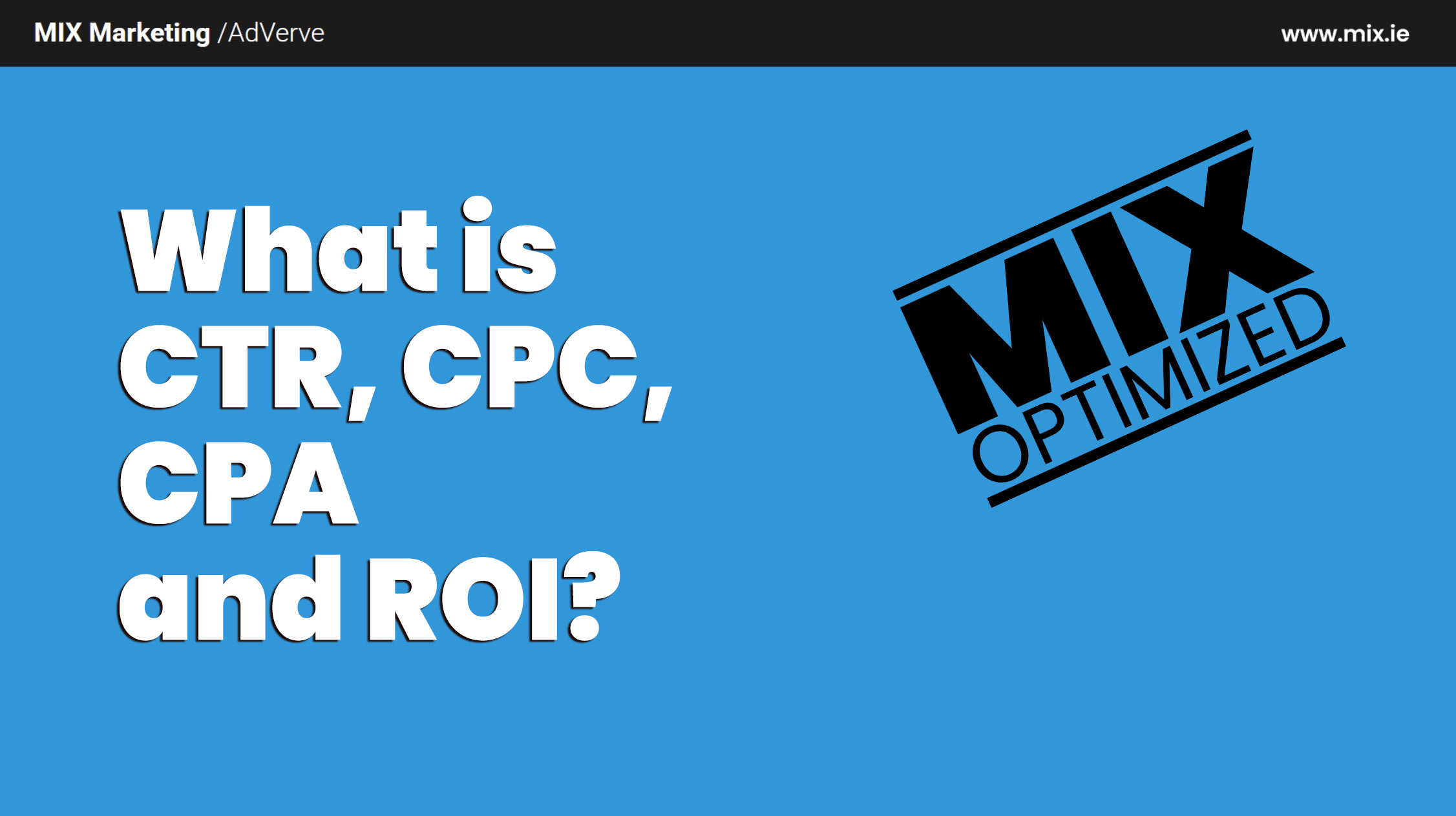 What Is CTR, CPC, CPA, and ROI?